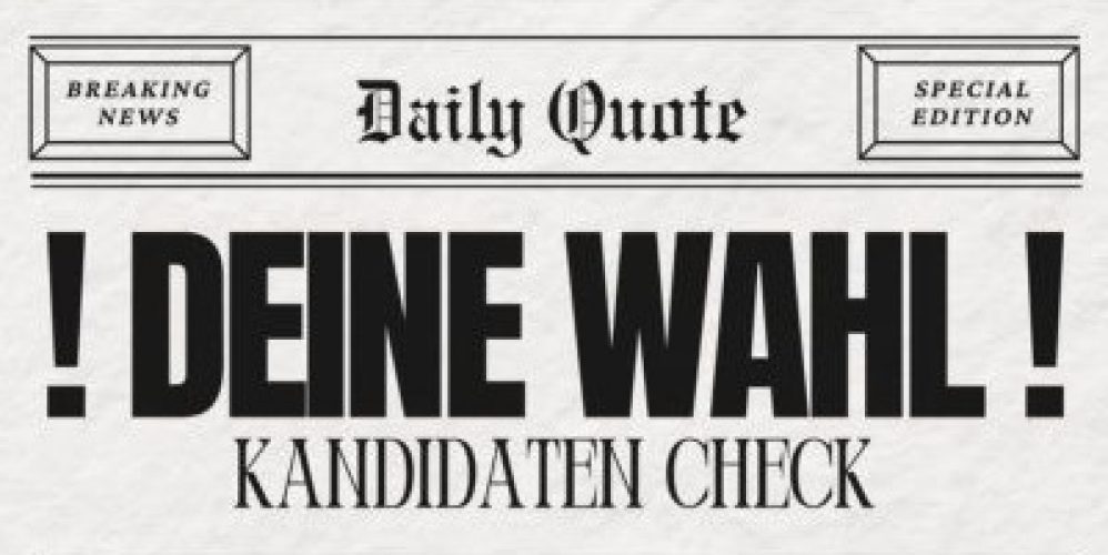 Deine Wahl – Kandidierenden-Check zur Bundestagswahl